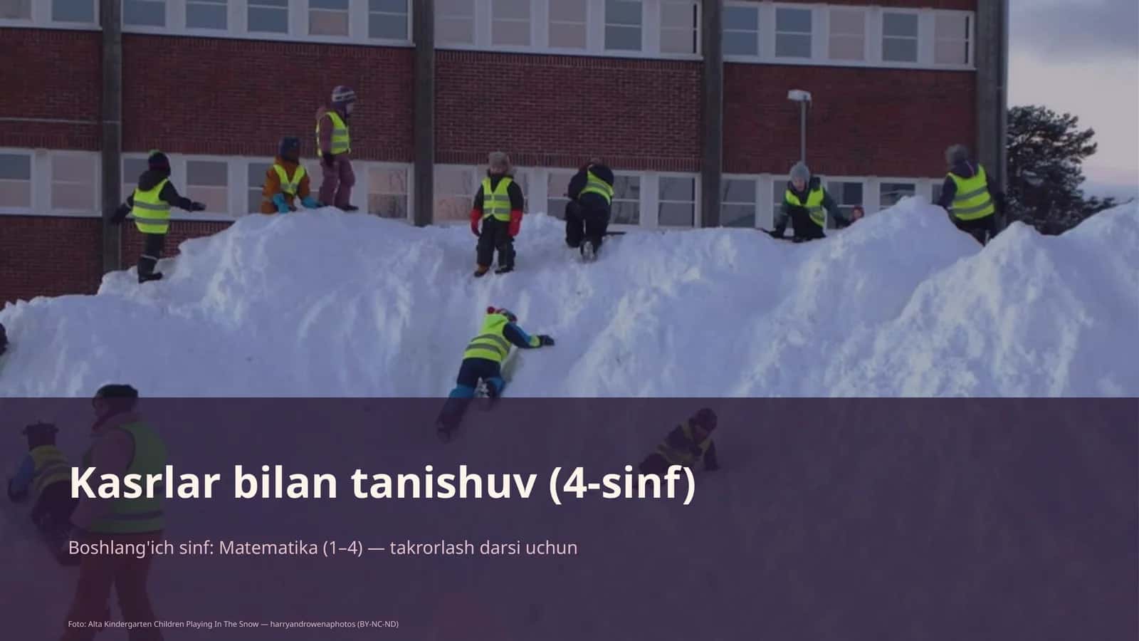 Kasrlar bilan tanishuv (4-sinf)