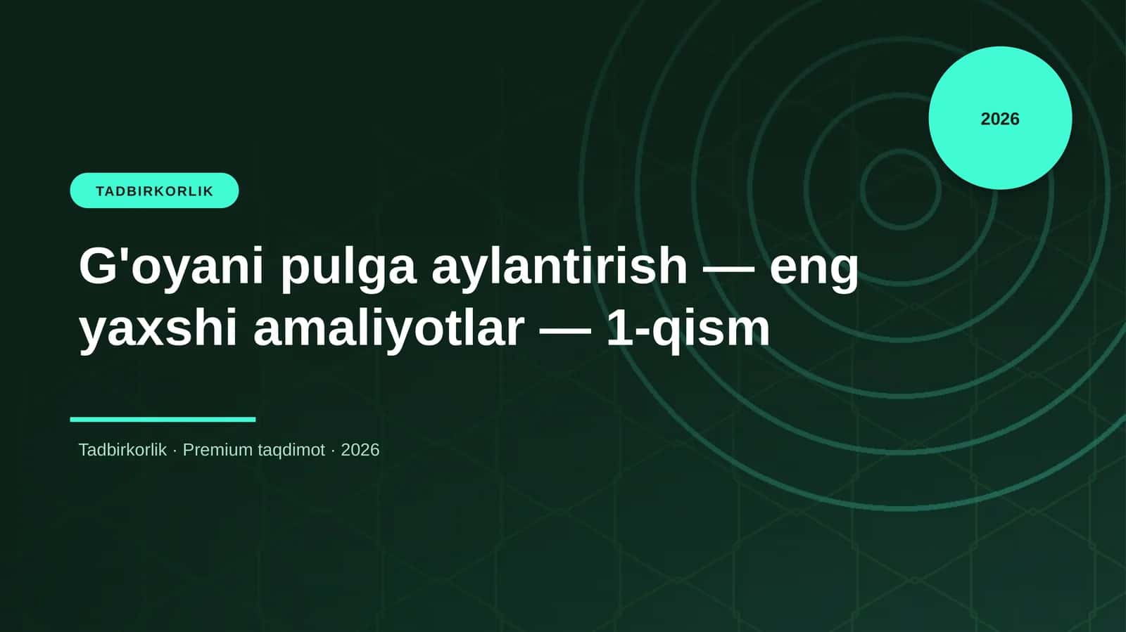 G'oyani pulga aylantirish — eng yaxshi amaliyotlar — 1-qism