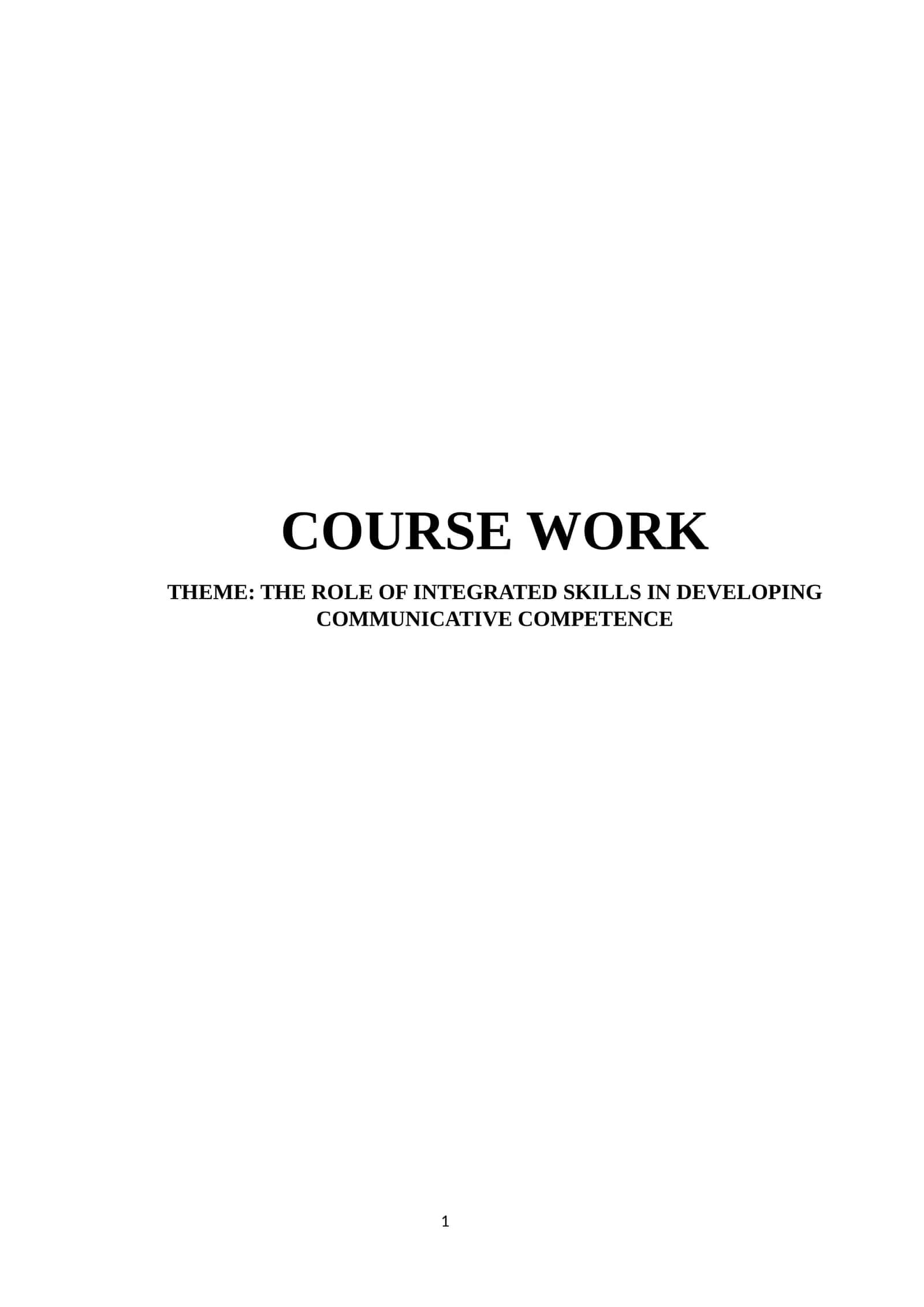 THE ROLE OF INTEGRATED SKILLS IN DEVELOPING COMMUNICATIVE COMPETENCE