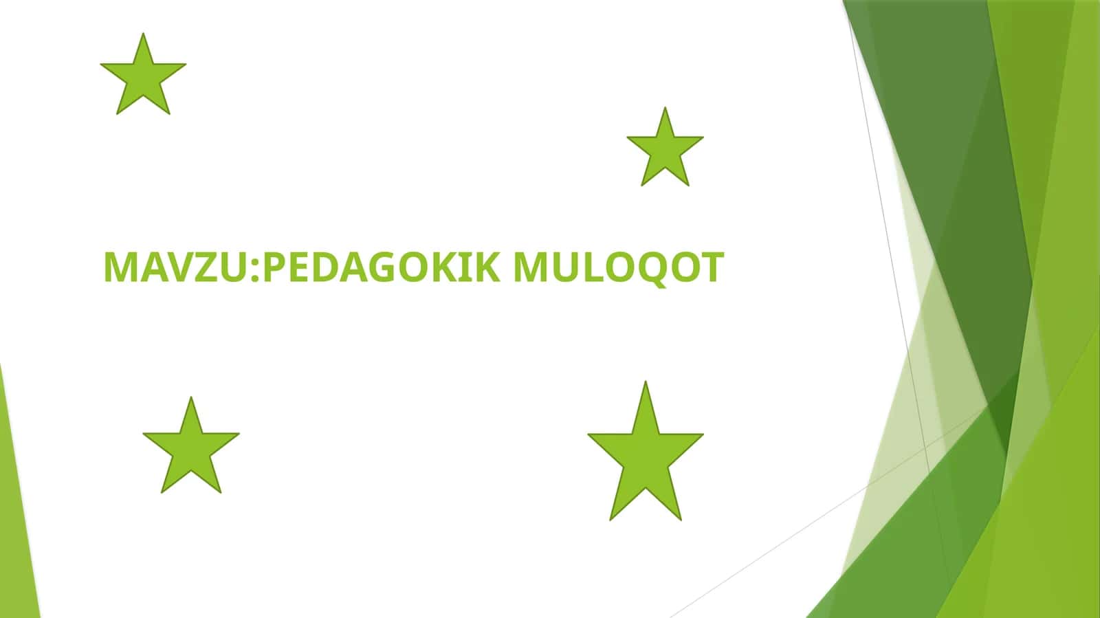 PEDAGOGIK MULOQOT