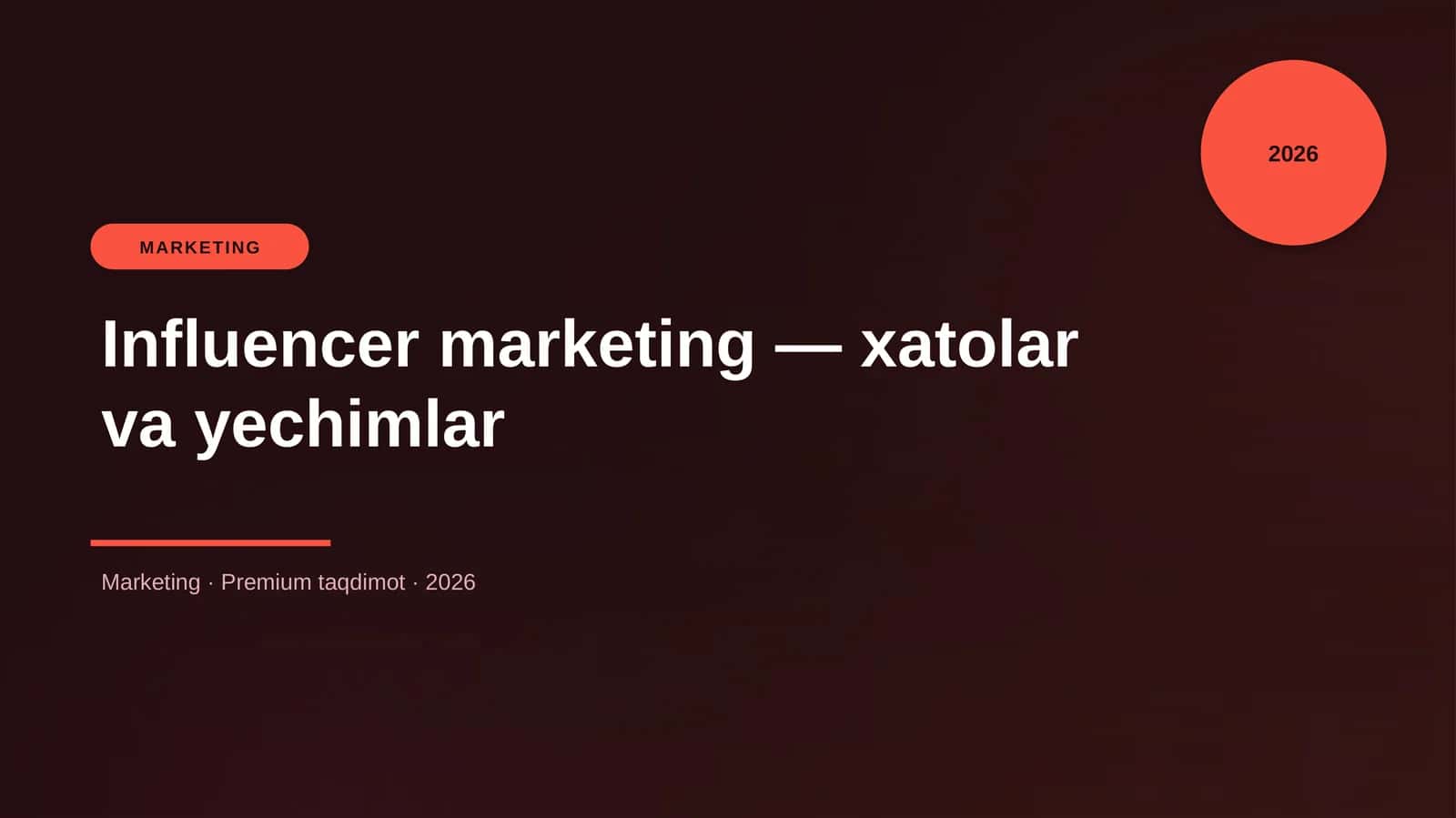 Influencer marketing — xatolar va yechimlar