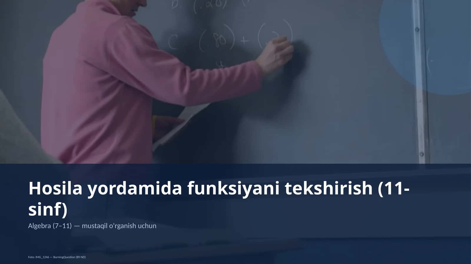 Hosila yordamida funksiyani tekshirish (11-sinf)