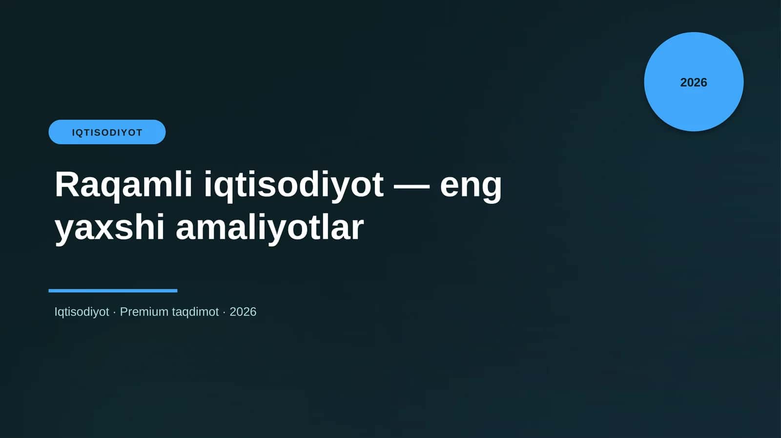 Raqamli iqtisodiyot — eng yaxshi amaliyotlar