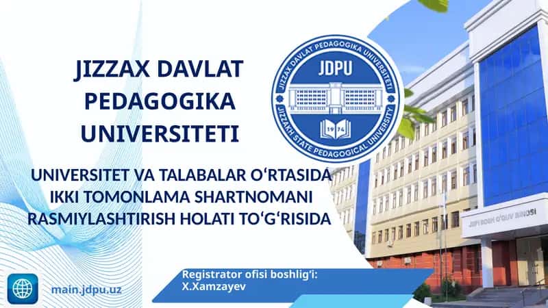 UNIVERSITET VA TALABALAR O‘RTASIDA IKKI TOMONLAMA SHARTNOMANI RASMIYLASHTIRISH HOLATI TO‘G‘RISIDA