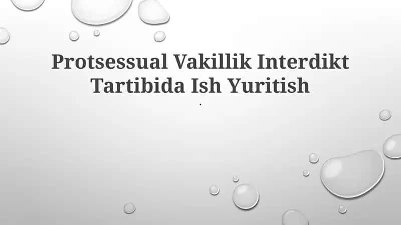 Protsessual Vakillik Interdikt Tartibida Ish Yuritish