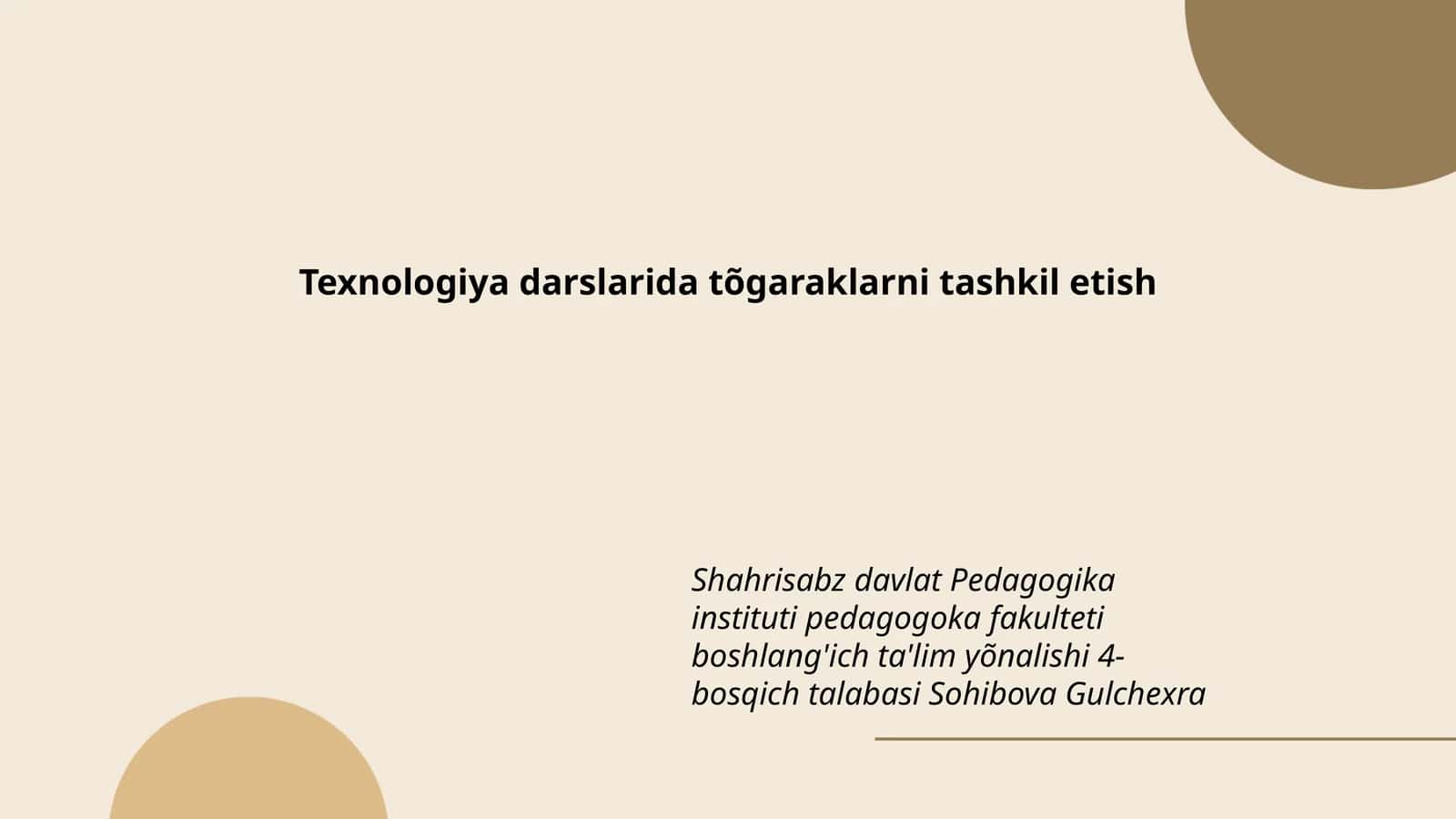 Texnologiya darslarida tõgaraklarni tashkil etish