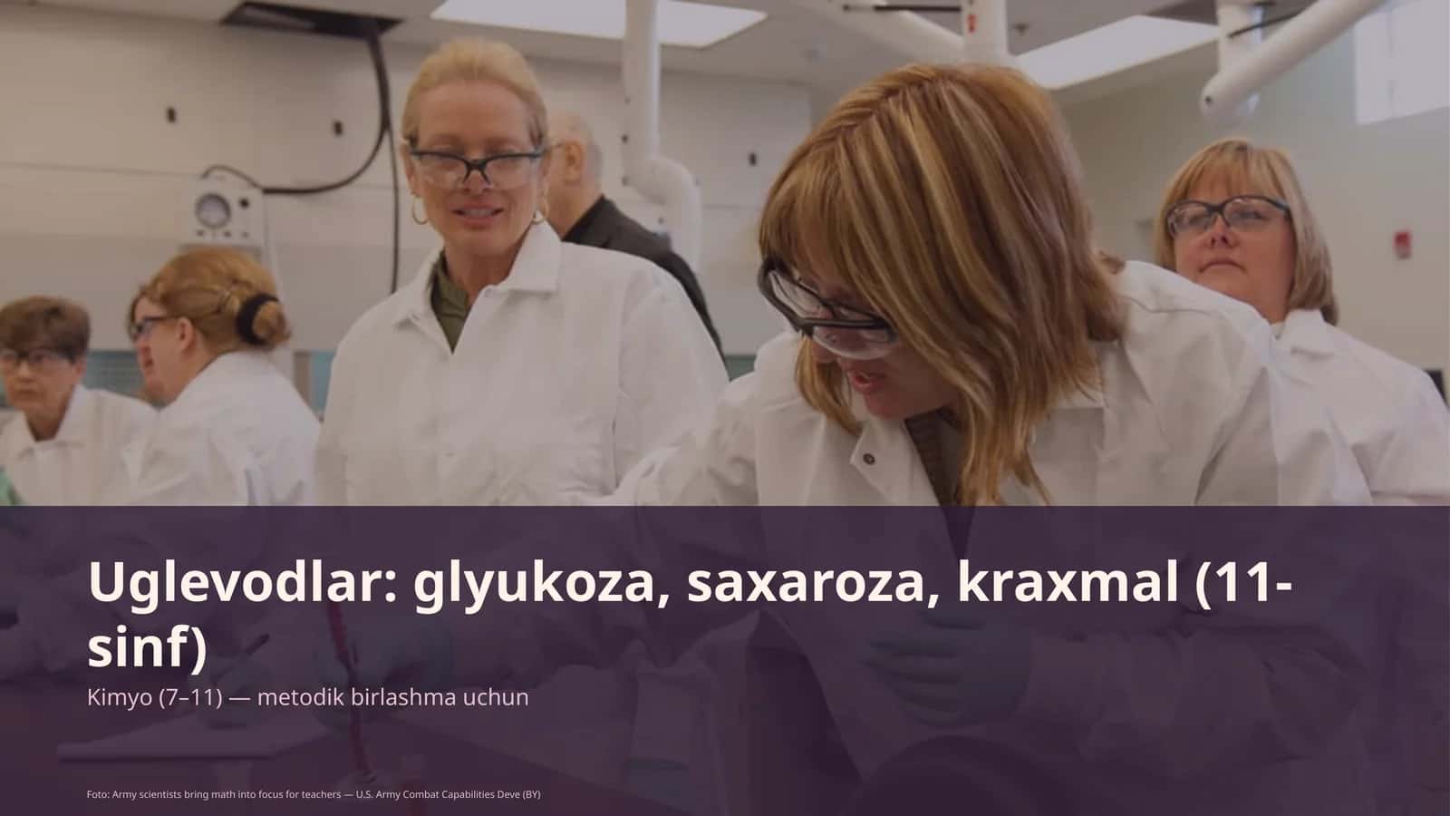 Uglevodlar: glyukoza, saxaroza, kraxmal (11-sinf)