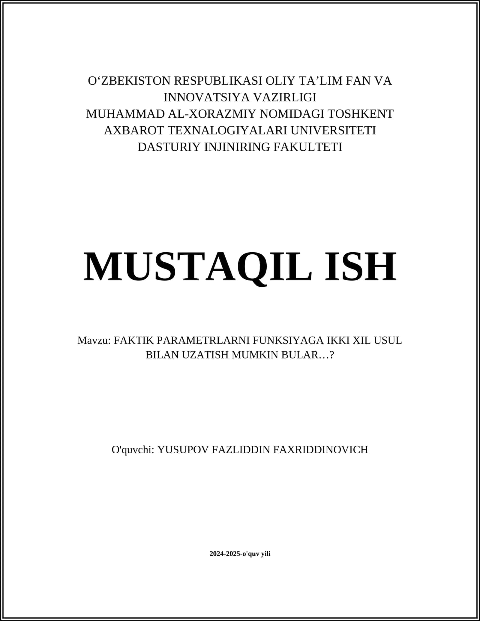 FAKTIK PARAMETRLARNI FUNKSIYAGA IKKI XIL USUL BILAN UZATISH MUMKIN BULAR…?