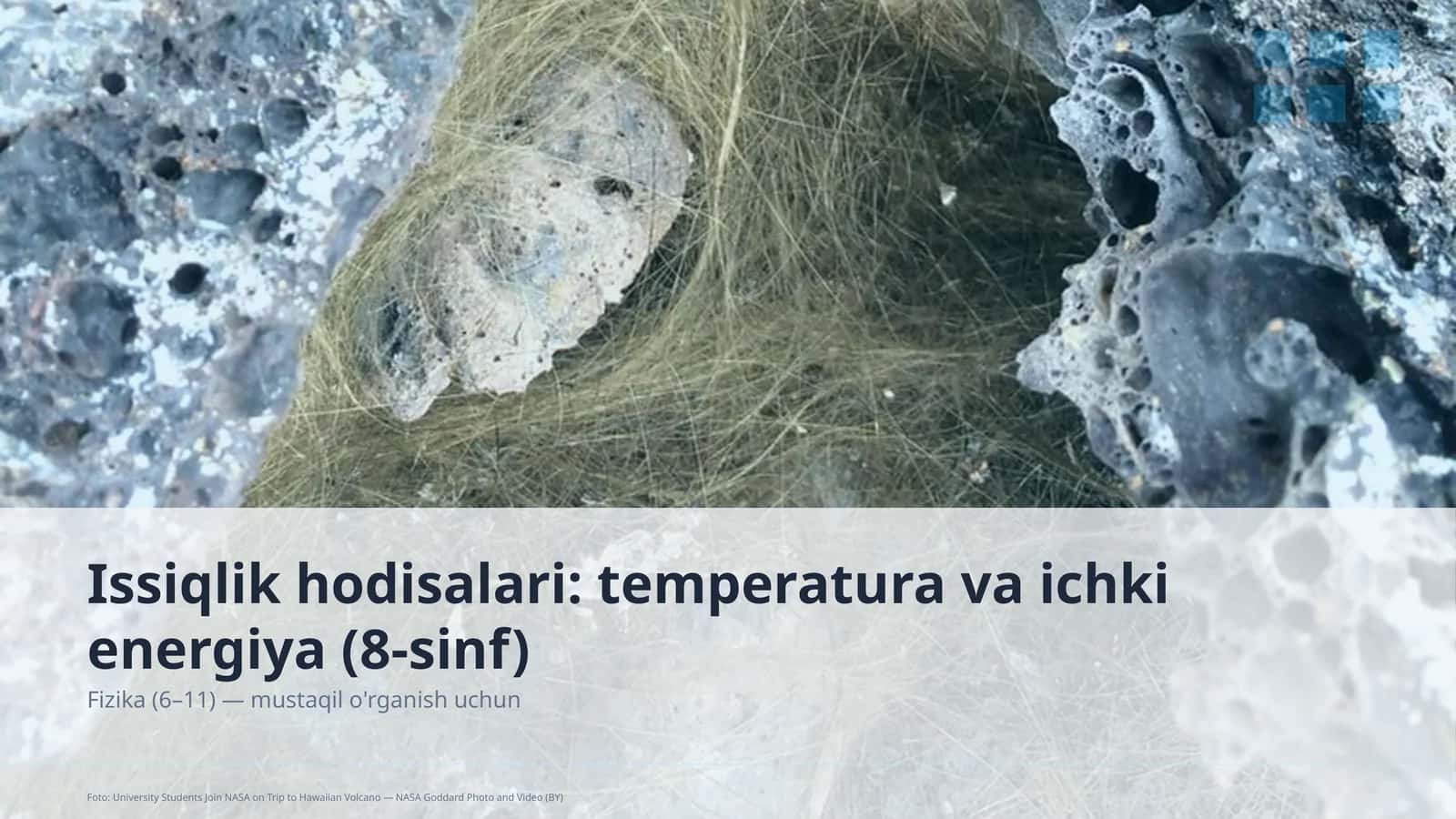 Issiqlik hodisalari: temperatura va ichki energiya (8-sinf)