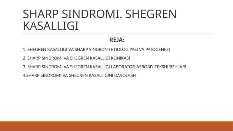 SHARP SINDROMI. SHEGREN KASALLIGI