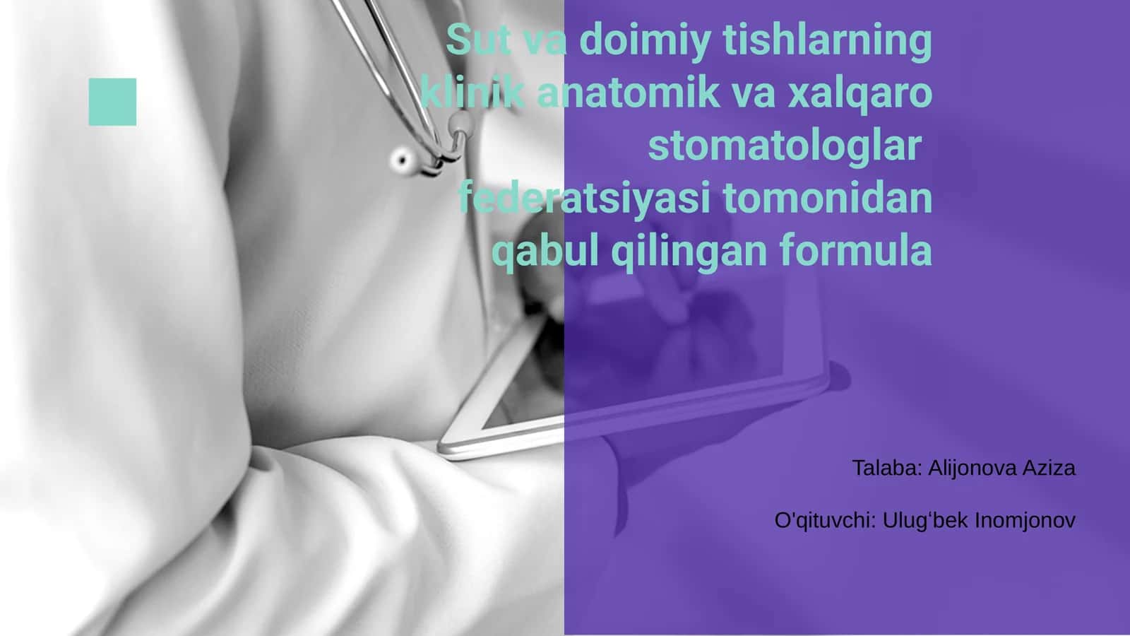Doimiy tishlarning klinik anatomik va xalqaro stomatologlar federatsiyasi tomonidan qabul qilingan formula