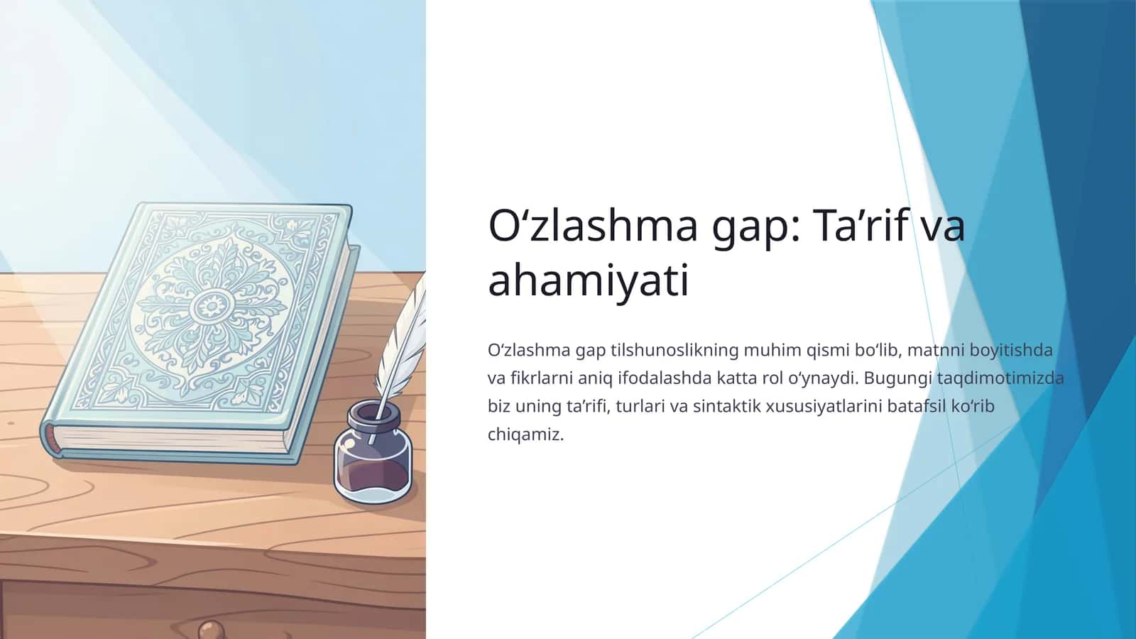 O‘zlashma gap: Ta’rif va ahamiyati