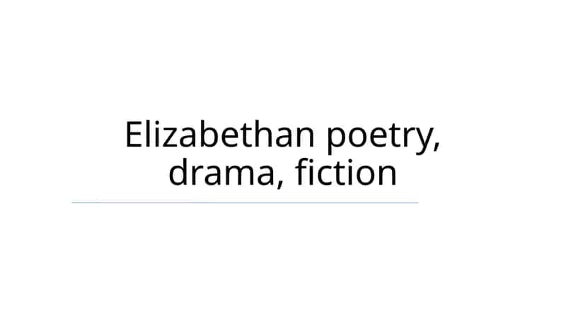 Elizabethan Era Literature