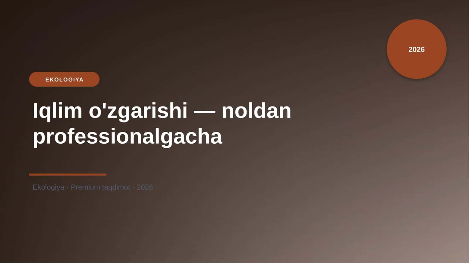 Iqlim o'zgarishi — noldan professionalgacha
