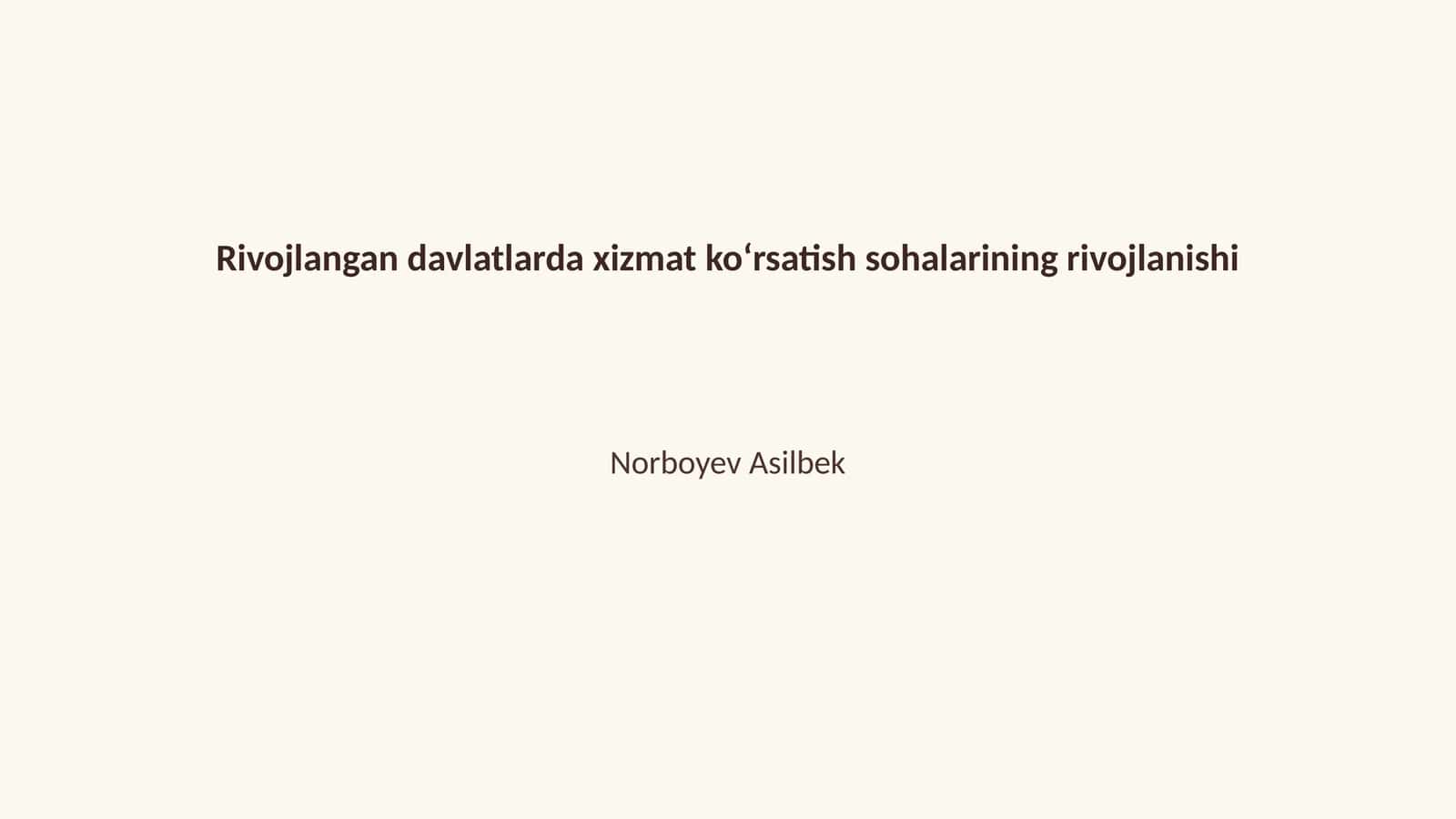 Xizmat ko‘rsatish sohasining rivojlanishi