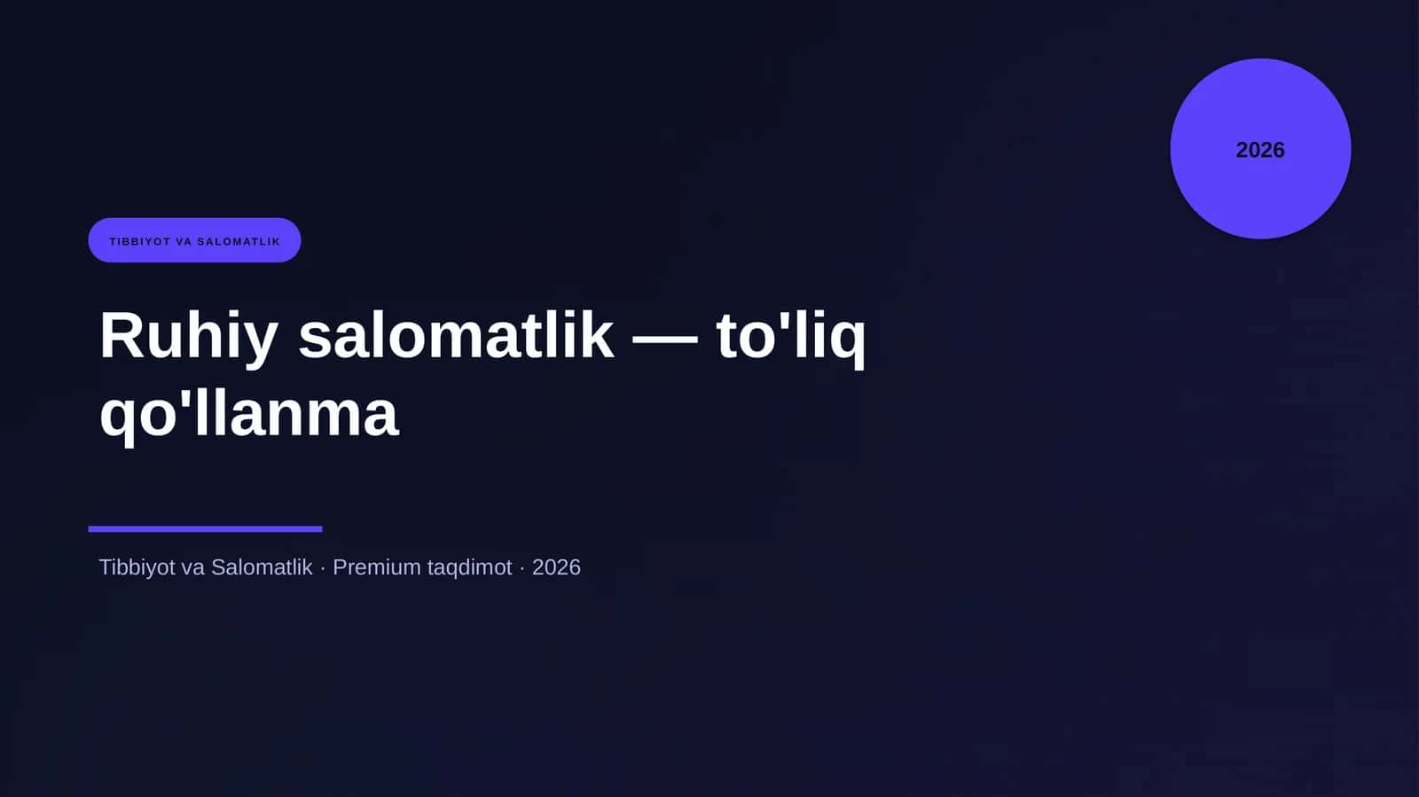 Ruhiy salomatlik — to'liq qo'llanma