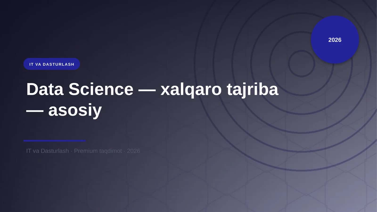 Data Science — xalqaro tajriba — asosiy