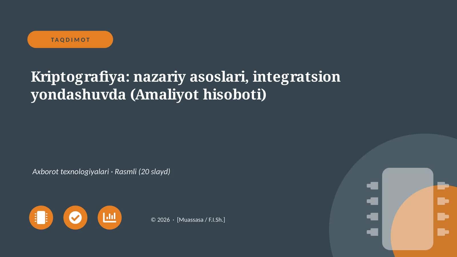 Kriptografiya: nazariy asoslari, integratsion yondashuvda (Amaliyot hisoboti)