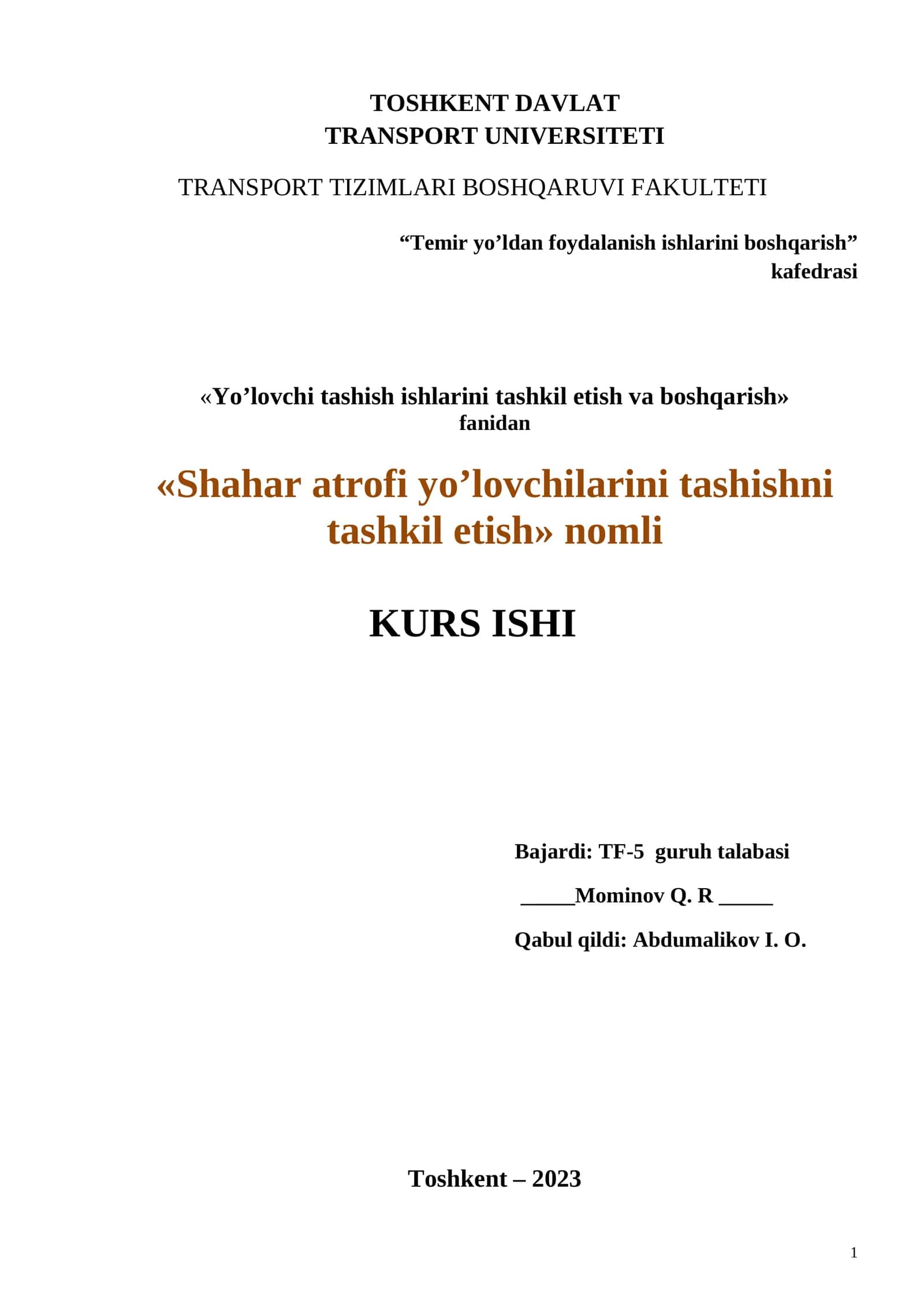 “Shahar atrofi yo’lovchilarini tashishni tashkil etish” nomli KURS ISHI