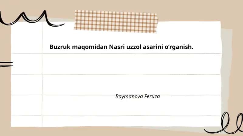 Buzruk maqomidan Nasri uzzol asarini o’rganish