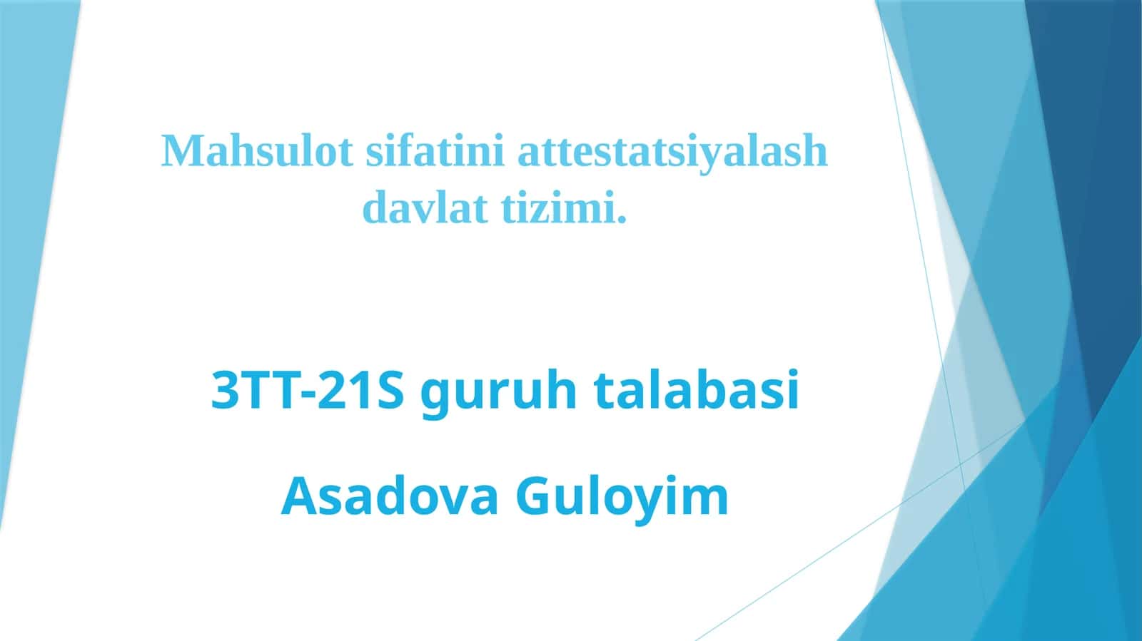 Mahsulotsifatiniattestatsiyalash davlattizimi