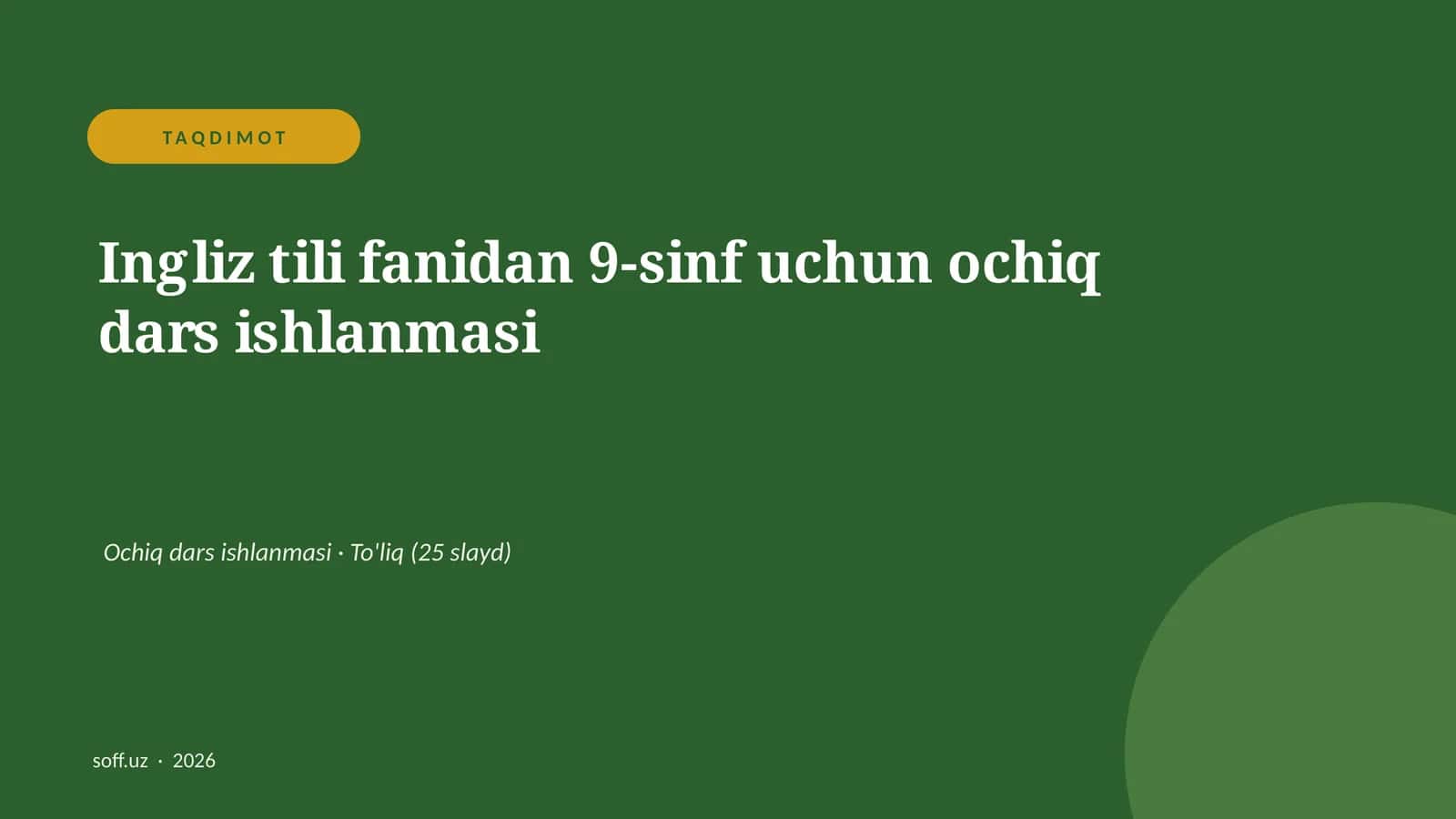 Ingliz tili fanidan 9-sinf uchun ochiq dars ishlanmasi