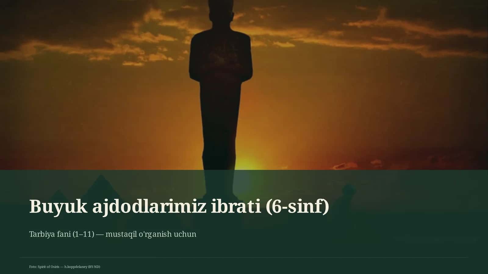 Buyuk ajdodlarimiz ibrati (6-sinf)