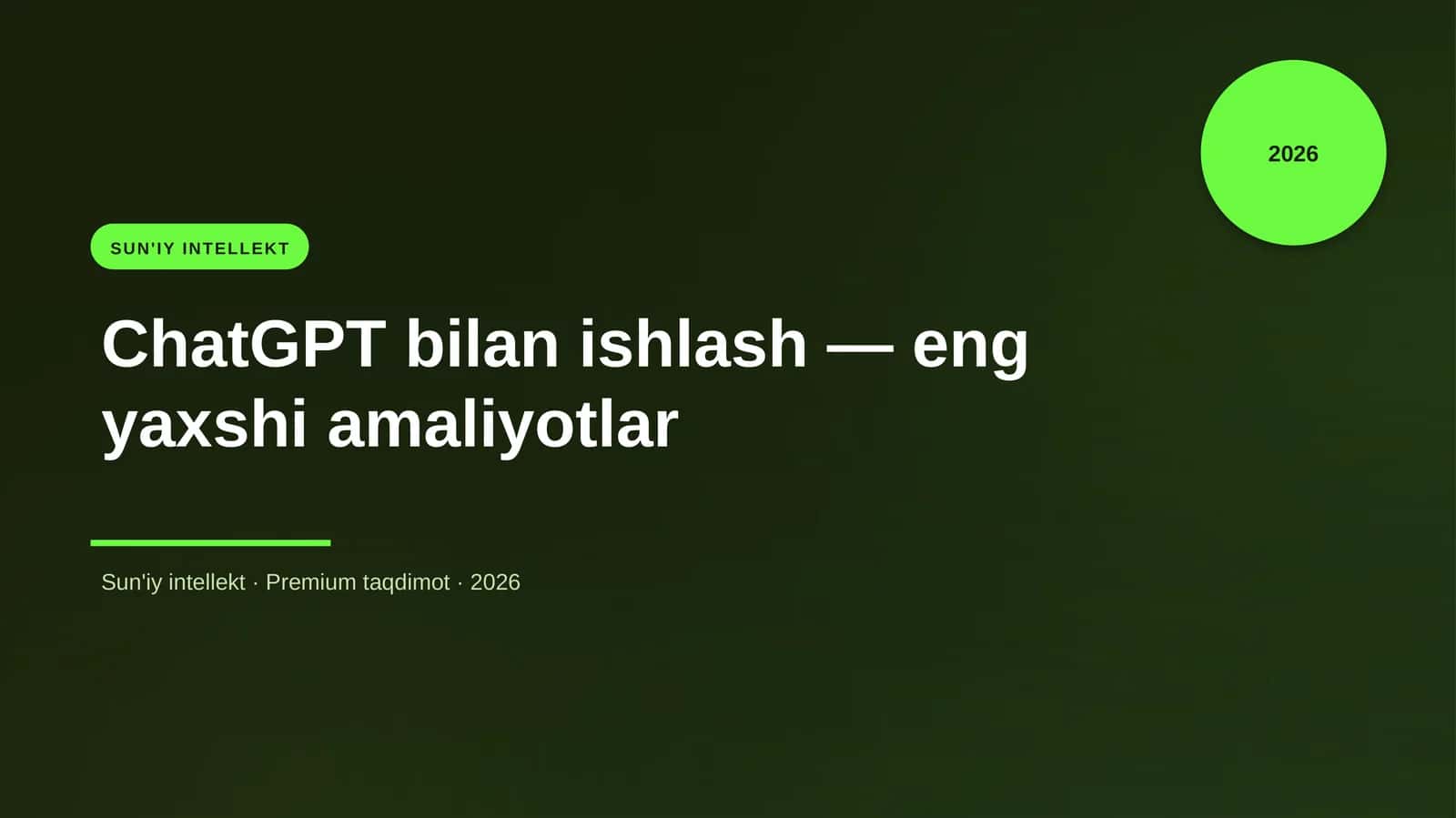 ChatGPT bilan ishlash — eng yaxshi amaliyotlar