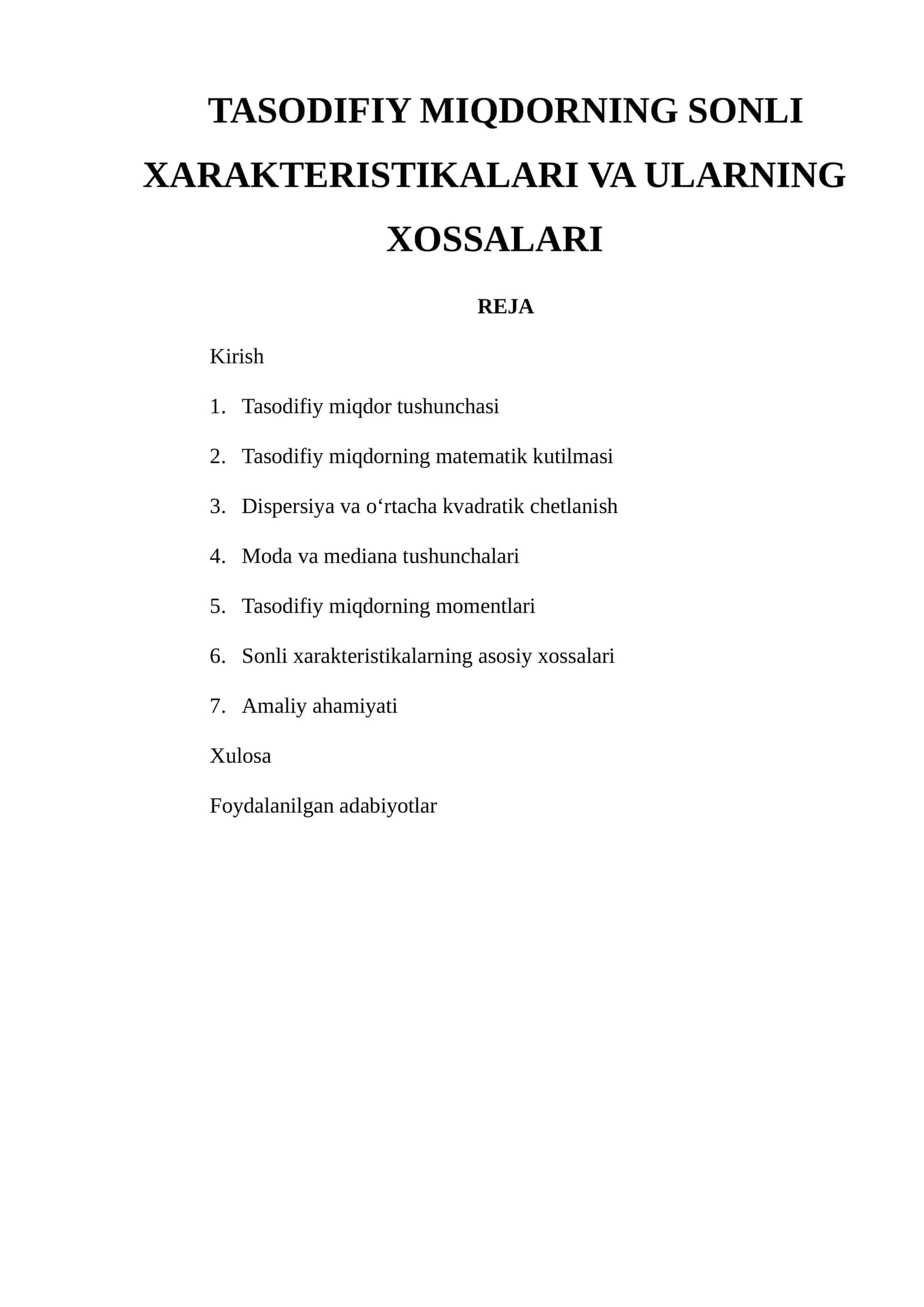 TASODIFIY MIQDORNING SONLI XARAKTERISTIKALARI VA ULARNING XOSSALARI