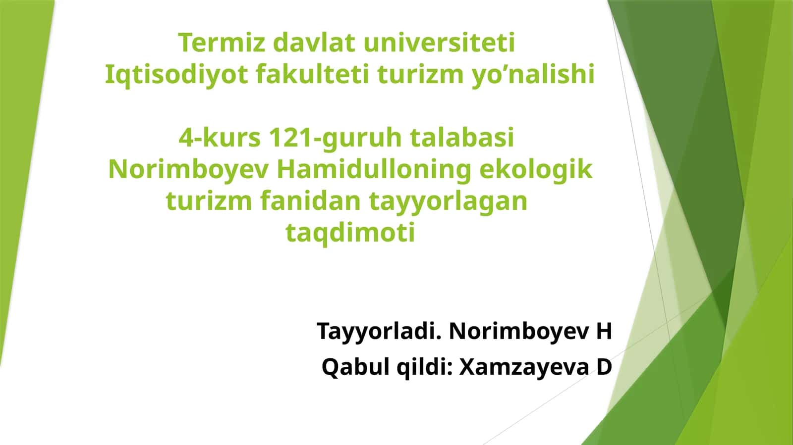 Ekoturizm RIVOJLANGAN XORIJ DAVLATLARINING TAJRIBALARI