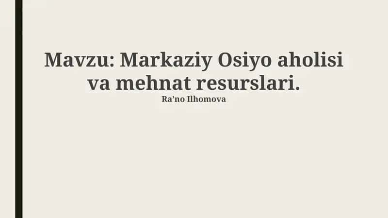 Markaziy Osiyo aholisi va mehnat resurslari