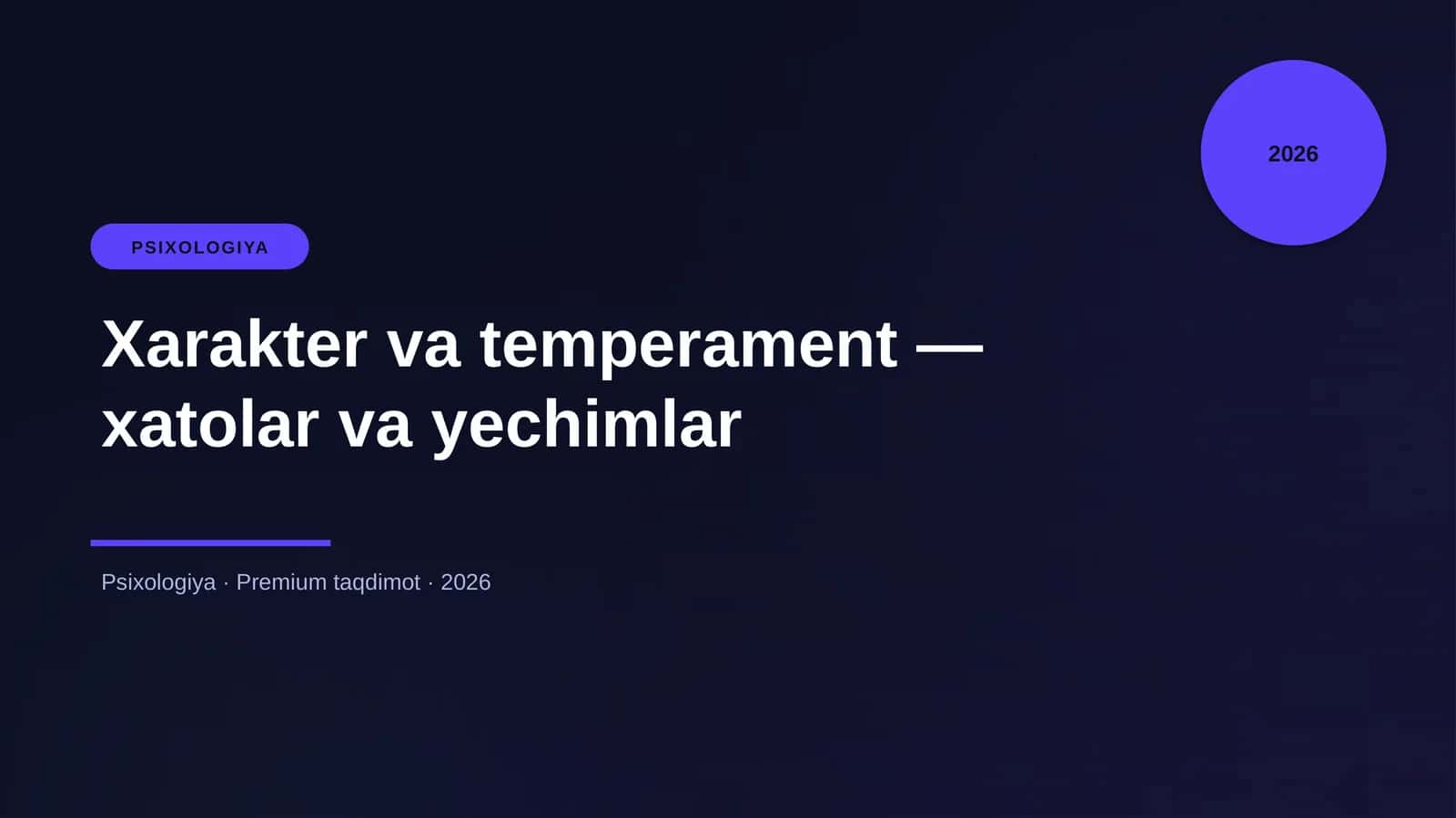 Xarakter va temperament — xatolar va yechimlar