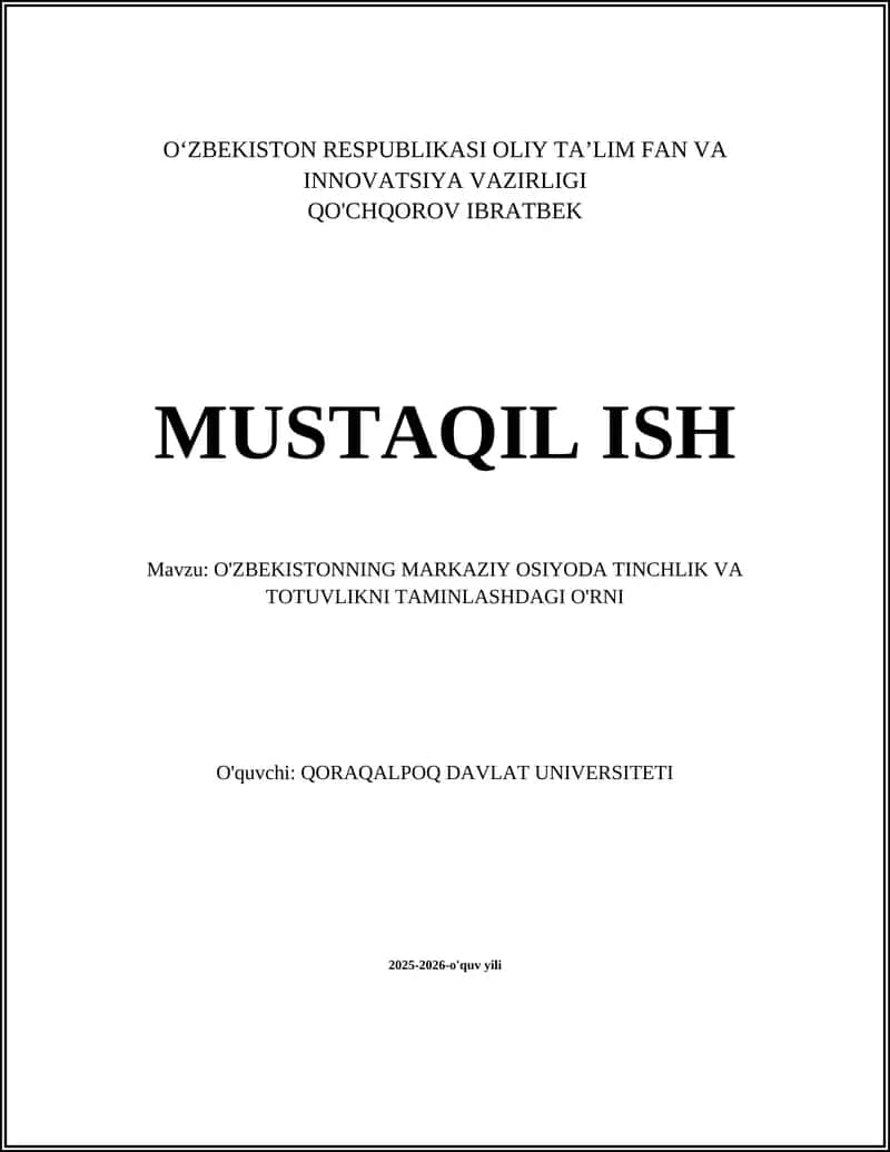 O'zbekistonning Markaziy Osiyoda tinchlik va barqarorlik siyosati