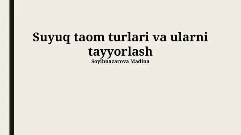 Suyuq taom turlari va ularni tayyorlash