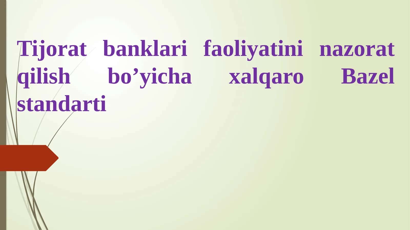 Bank nazorati bo’yicha xalqaro talablarning vujudga kelishining nazariy asoslari