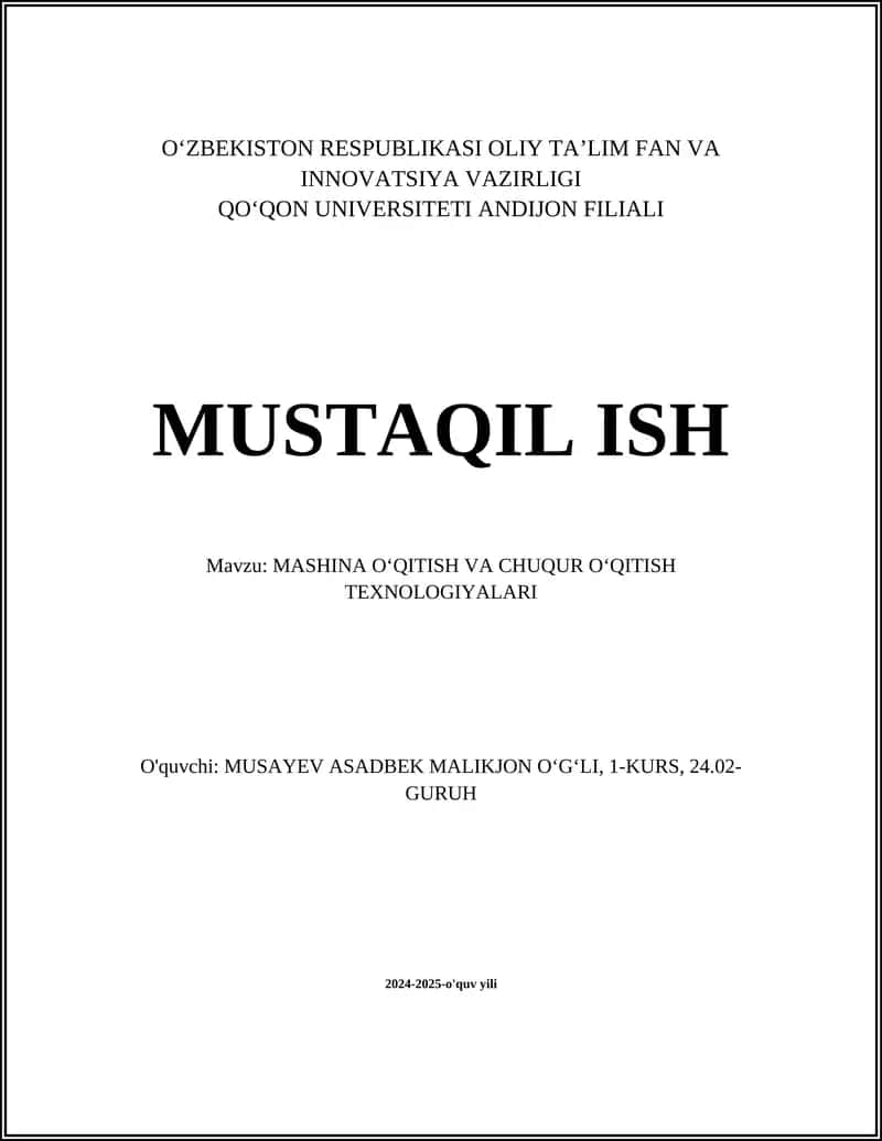 MASHINA OʻQITISH VA CHUQUR OʻQITISH TEXNOLOGIYALARI