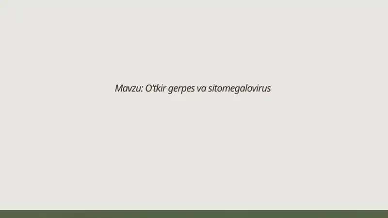 Oʼtkir gerpes va sitomegalovirus