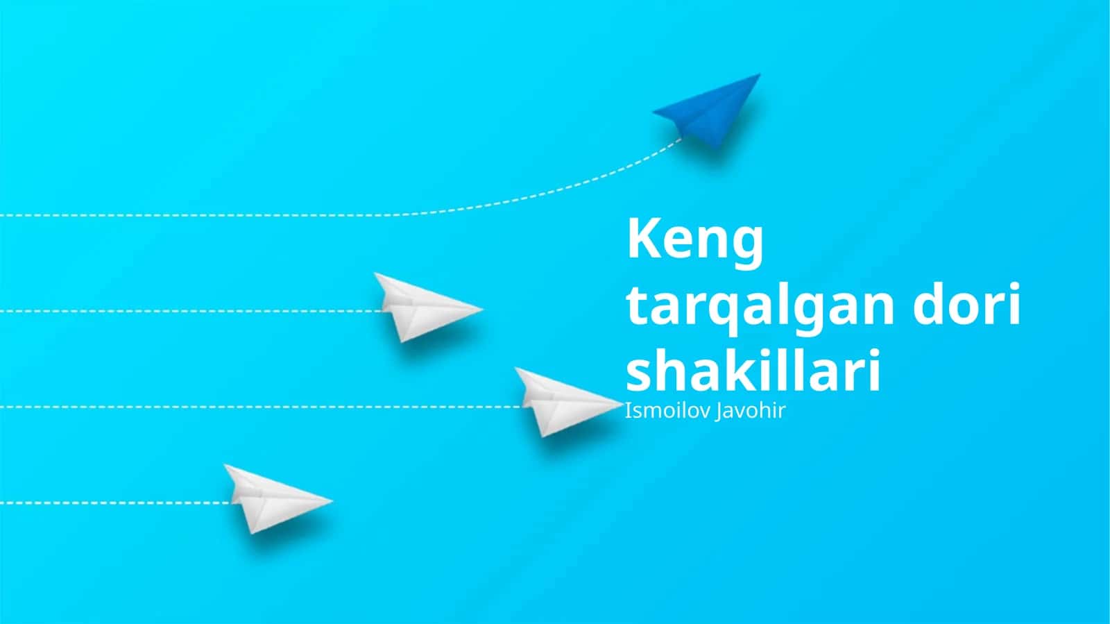 Keng tarqalgan dori shakillari