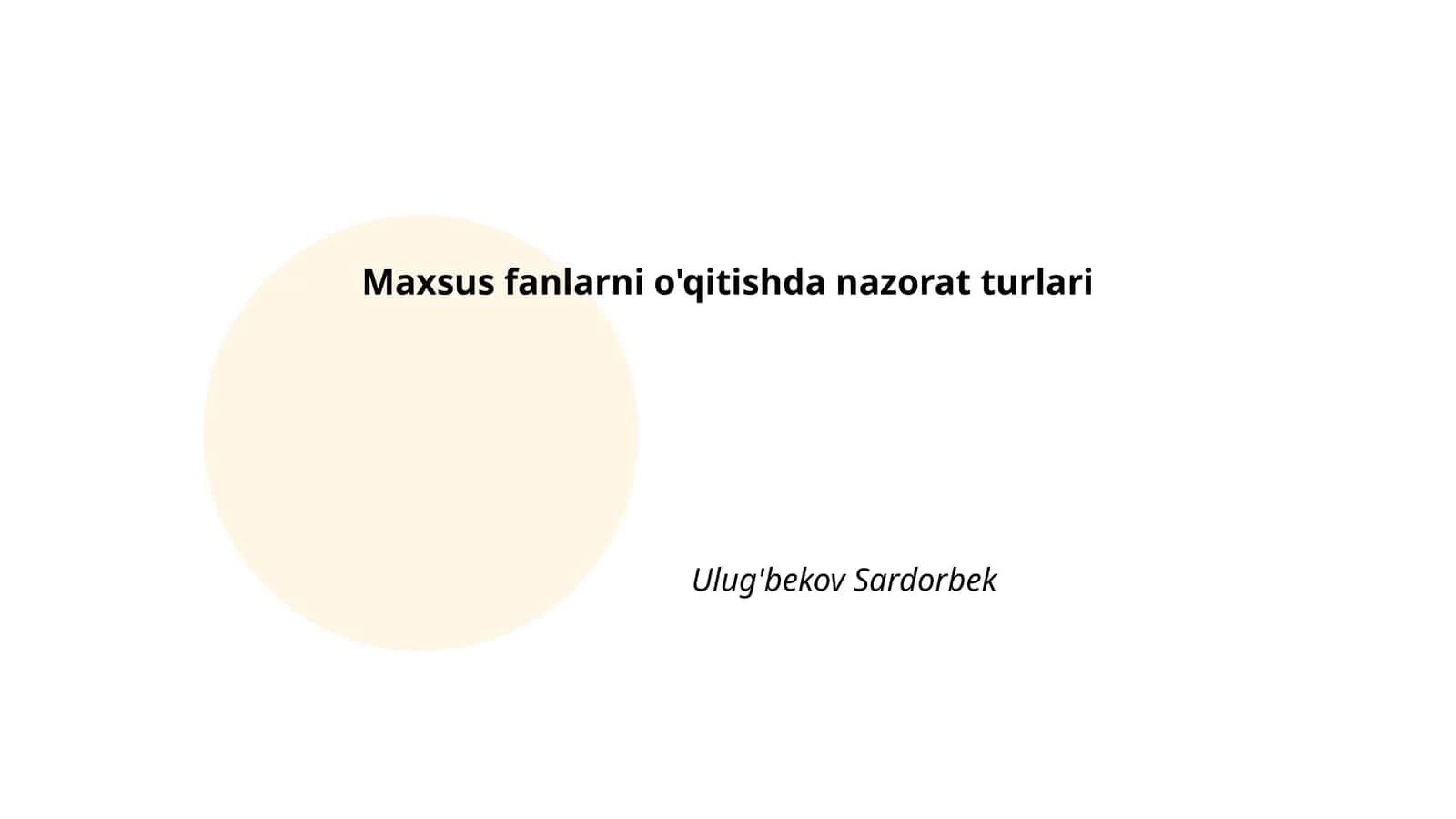 Maxsus fanlarni o'qitishda nazorat turlari
