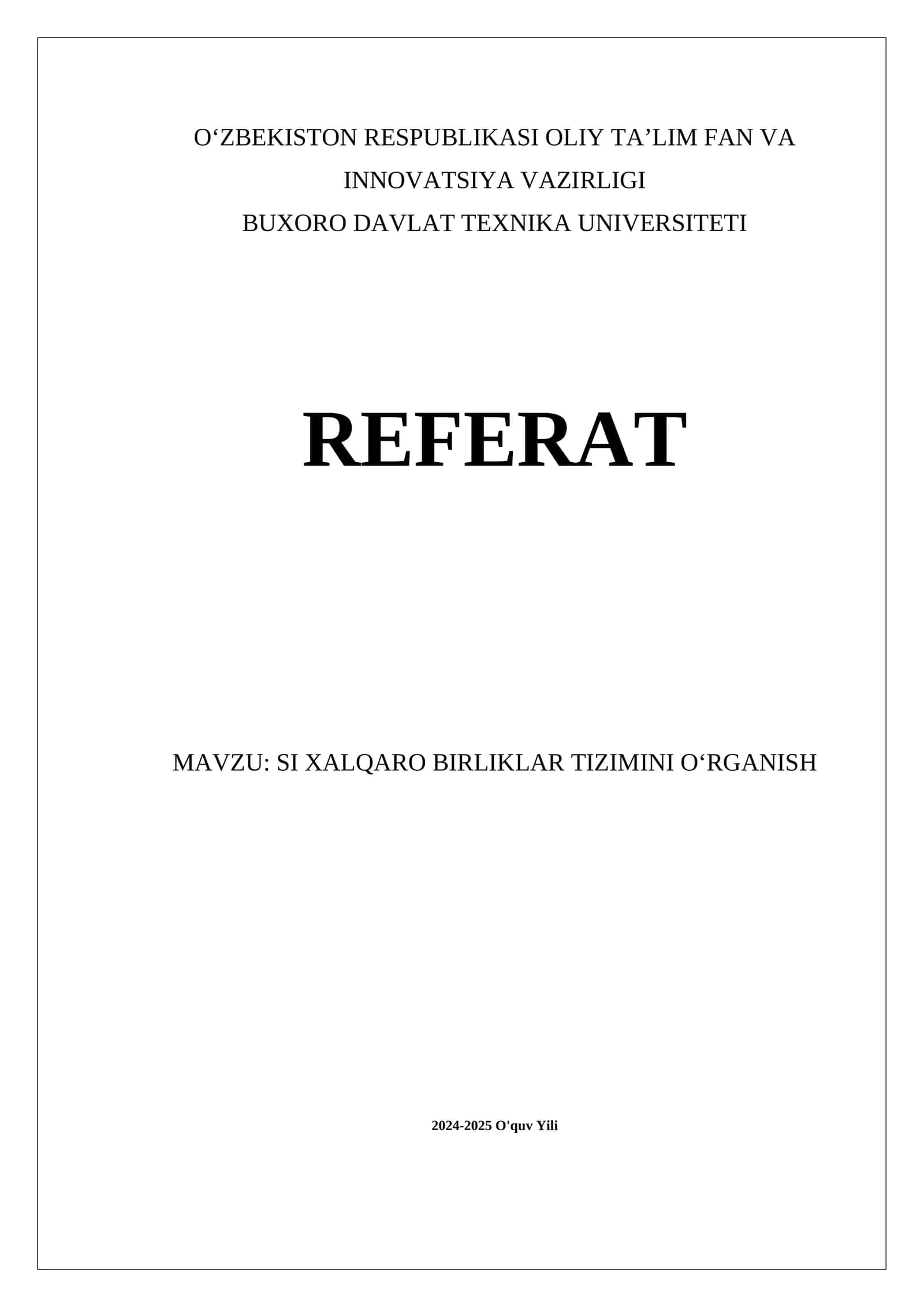 SI XALQARO BIRLIKLAR TIZIMINI OʻRGANISH