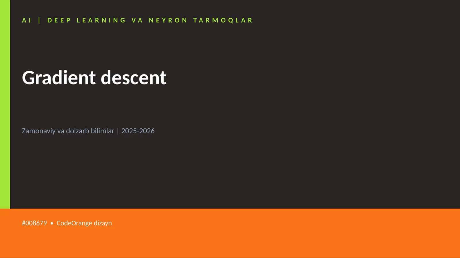 AI | DEEP LEARNING VA NEYRON TARMOQLAR