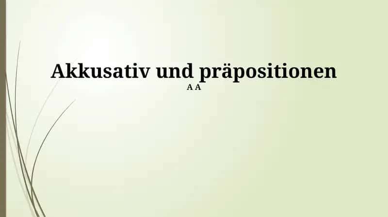 Präpositionen und Akkusativ