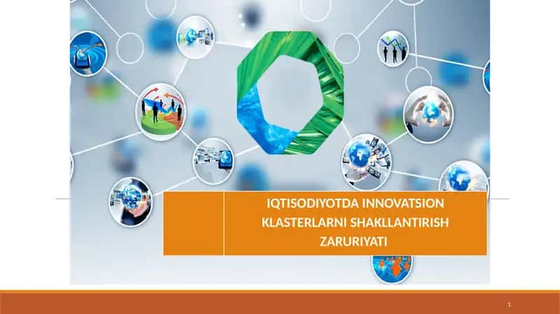 IQTISODIYOTDA INNOVATSION KLASTERLARNI SHAKLLANTIRISH ZARURIYATI