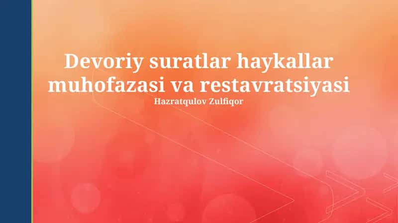 Devoriy suratlar haykallar muhofazasi va restavratsiyasi
