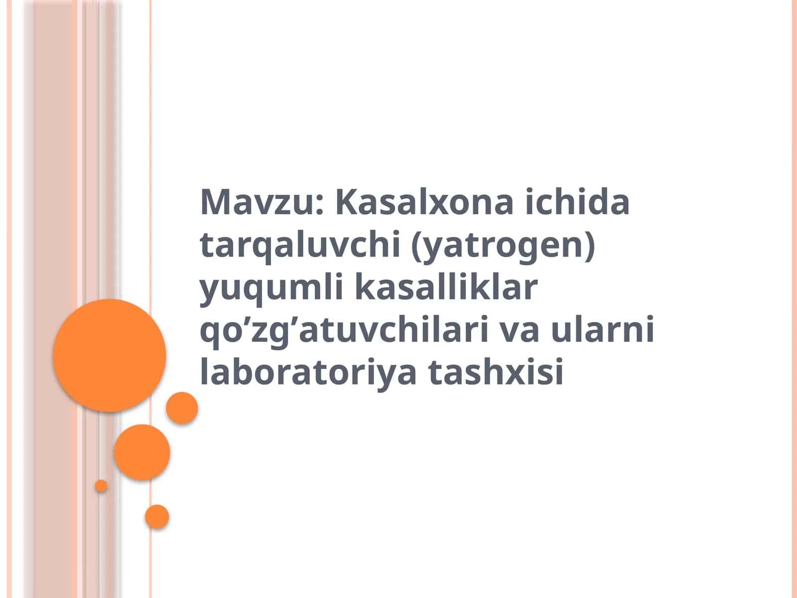 Kasalxona ichida tarqaluvchi (yatrogen) yuqumli kasalliklar qoʼzgʼatuvchilari va ularni laboratoriya tashxisi