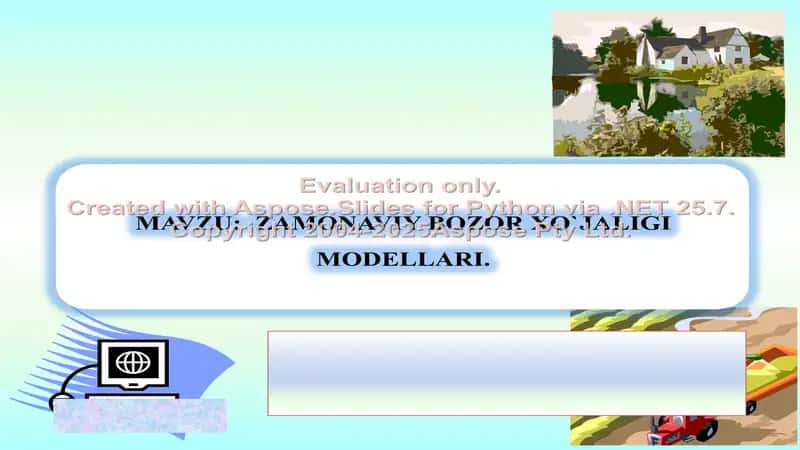 Zamonaviy bozor xo‘jaligi modellari