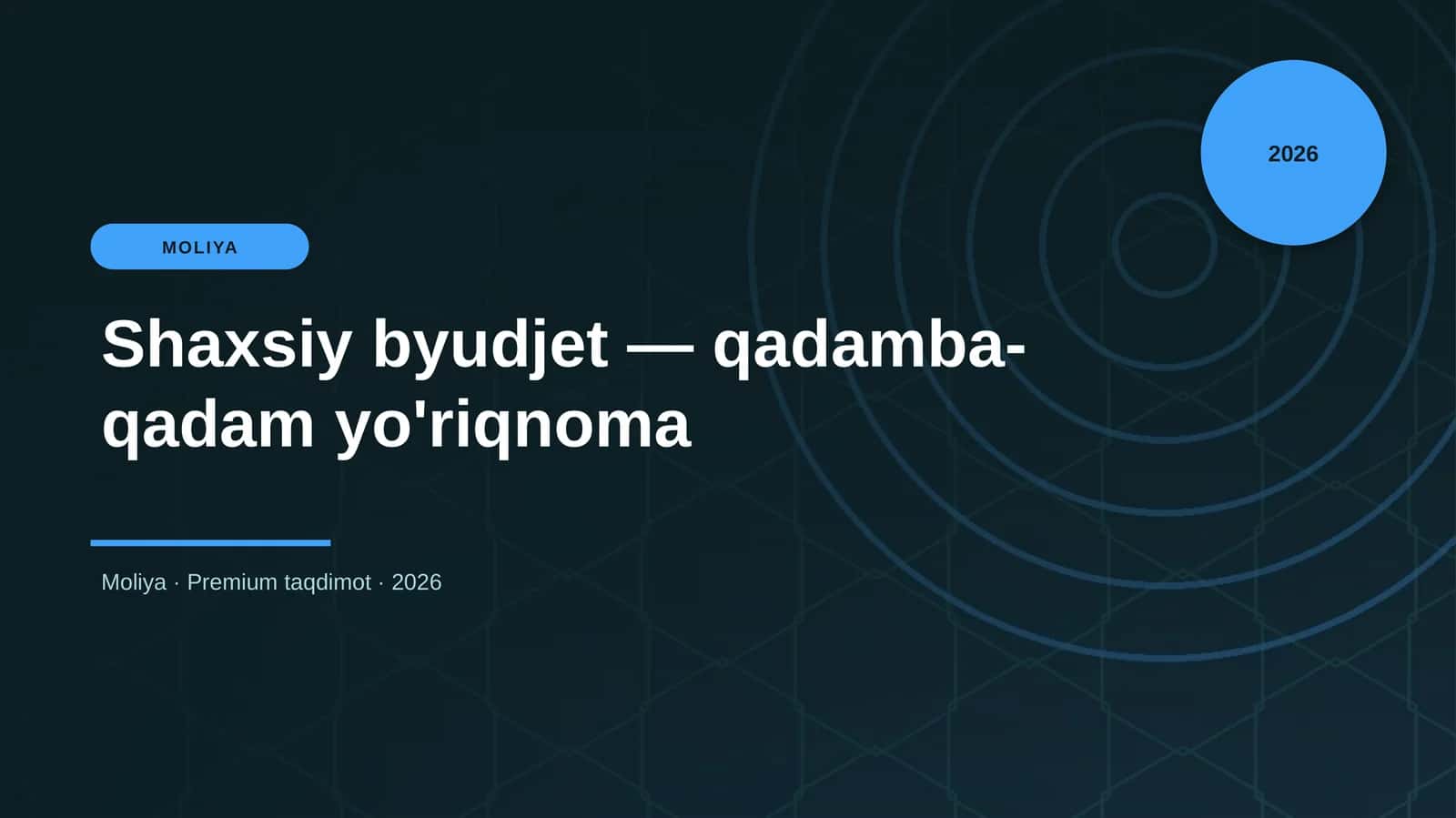 Shaxsiy byudjet — qadamba-qadam yo'riqnoma