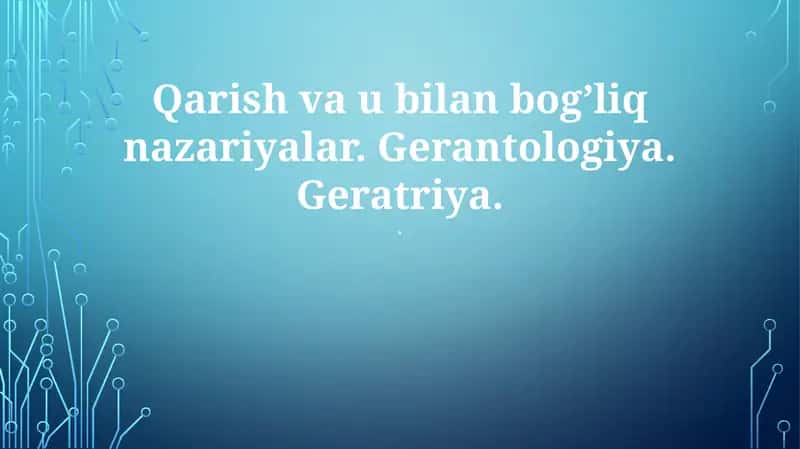 Gerontologiya va Geriatriya