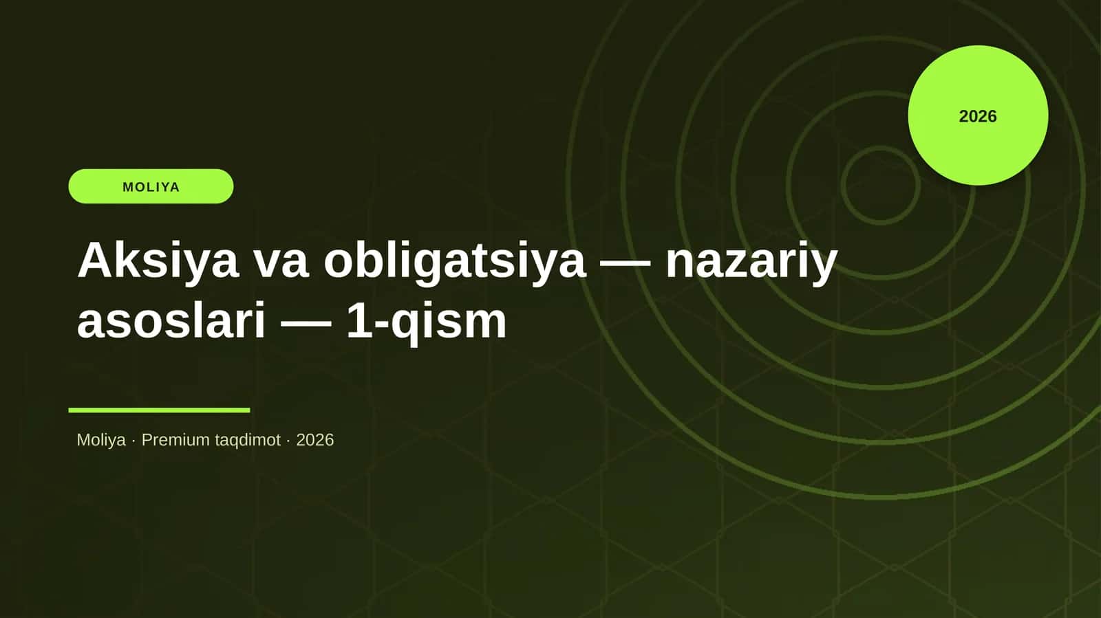 Aksiya va obligatsiya — nazariy asoslari — 1-qism