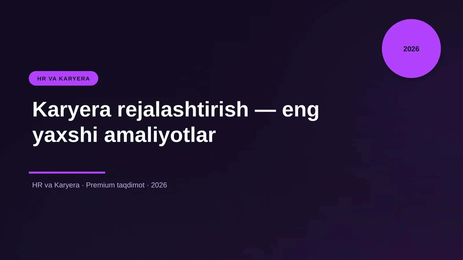 Karyera rejalashtirish — eng yaxshi amaliyotlar